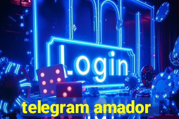 telegram amador